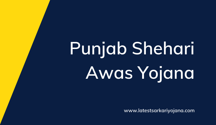 Punjab Shehari Awas Yojana Apply Online