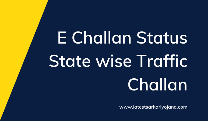 E Challan Status State wise Traffic Challan