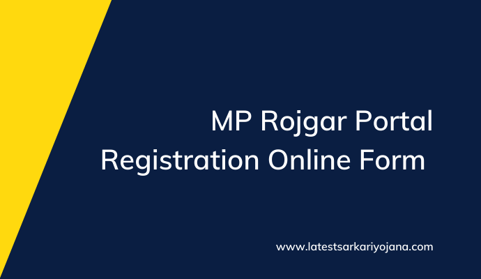 MP Rojgar Portal Registration
Online Form 