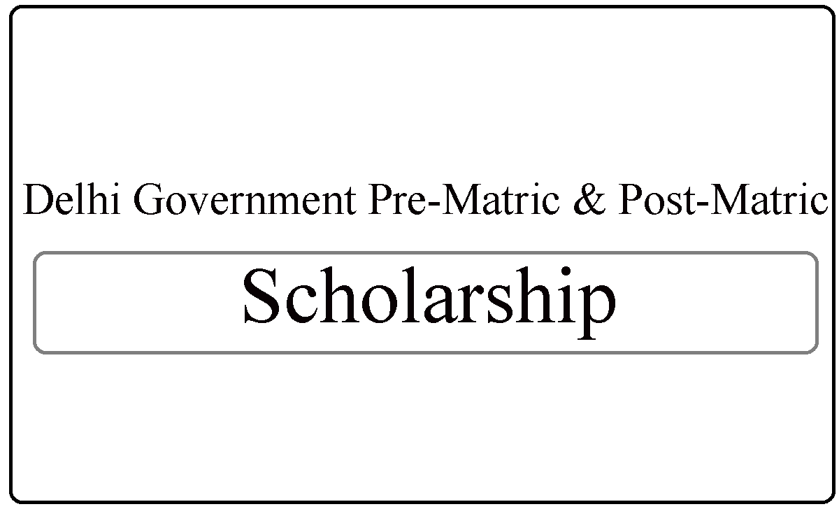 Delhi Scholarship Registration Process Online