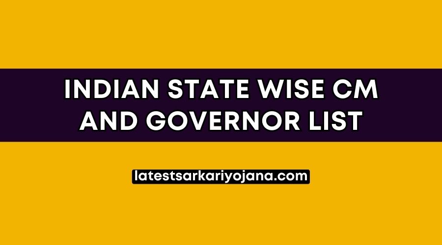 Indian State Wise CM and Governor List