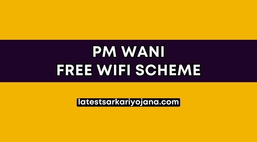 PM WANI Yojana Free wifi scheme