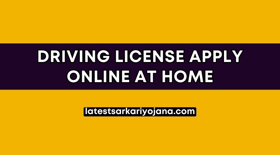 Driving License Apply Online at home