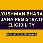 Ayushman Bharat Yojana Registration Eligibility