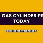 LPG Gas Cylinder Price Today