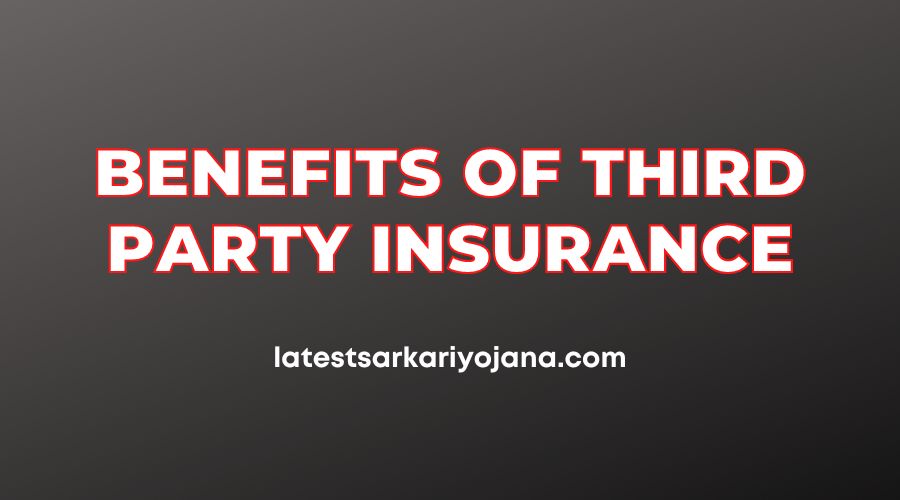 Benefits of Third Party Insurance for vehicle