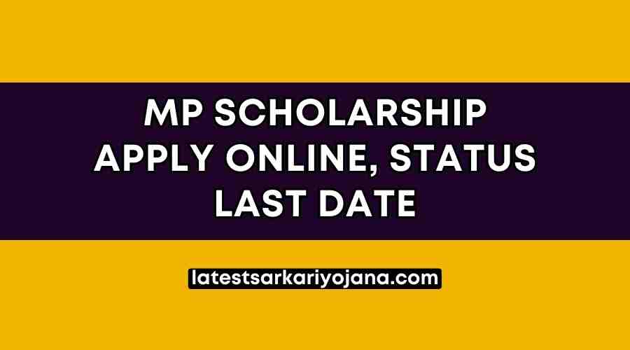 MP Scholarship Apply Online