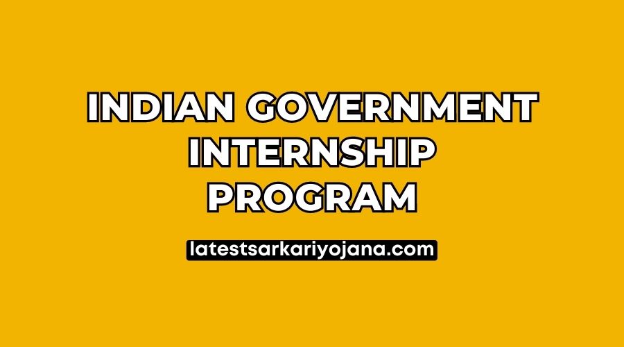 Indian Government Internship Program and Schemes