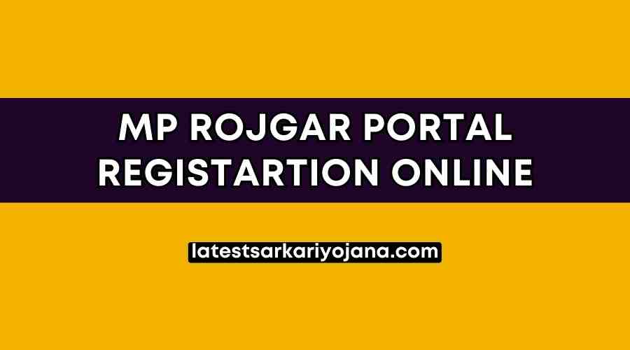 MP Rojgar Portal Registartion Online Form