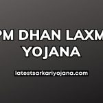 Pradhan Mantri Dhan Laxmi Yojana Apply Online