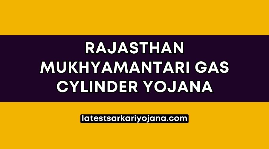 Rajasthan Mukhyamantari Gas Cylinder Yojana