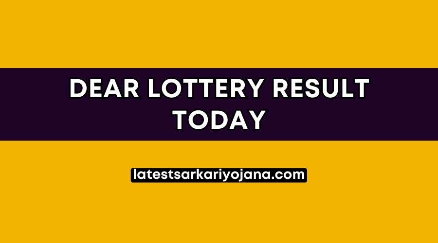 Dear Lottery Result Today Price