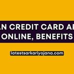 Kisan Credit Card Apply Online, Benefits