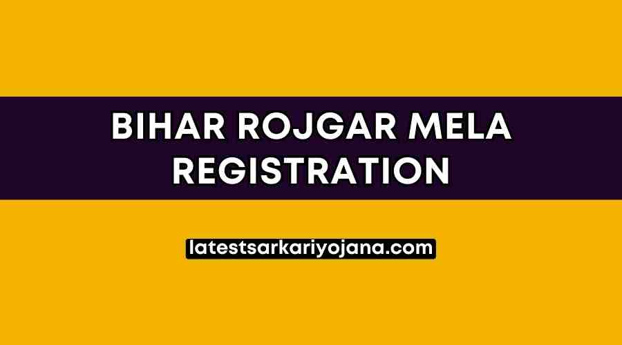 Bihar Rojgar Mela Registration Online Benefits