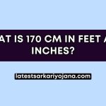 What is 170 CM in Feet and Inches