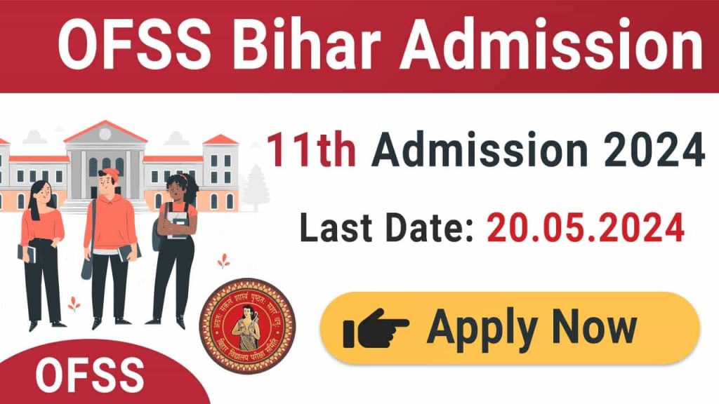 OFSS Bihar Board Inter Admission