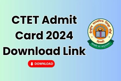 CTET Admit Card Download