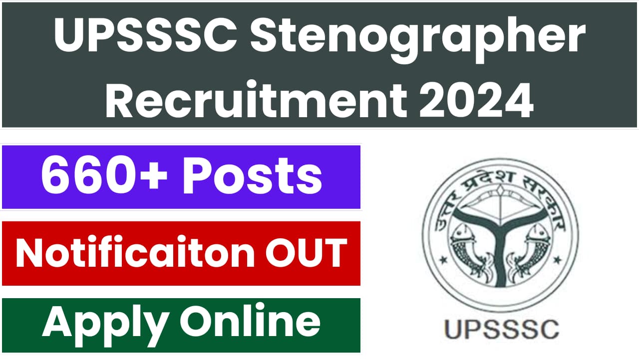 UPSSSC Stenographer Recruitment Exam Online Apply