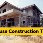 House Construction Tips