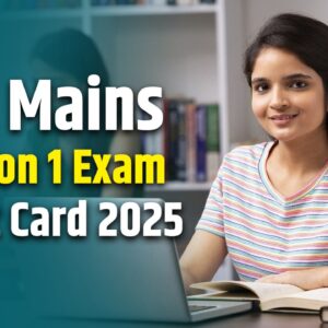 JEE Mains 2025 Admit Card