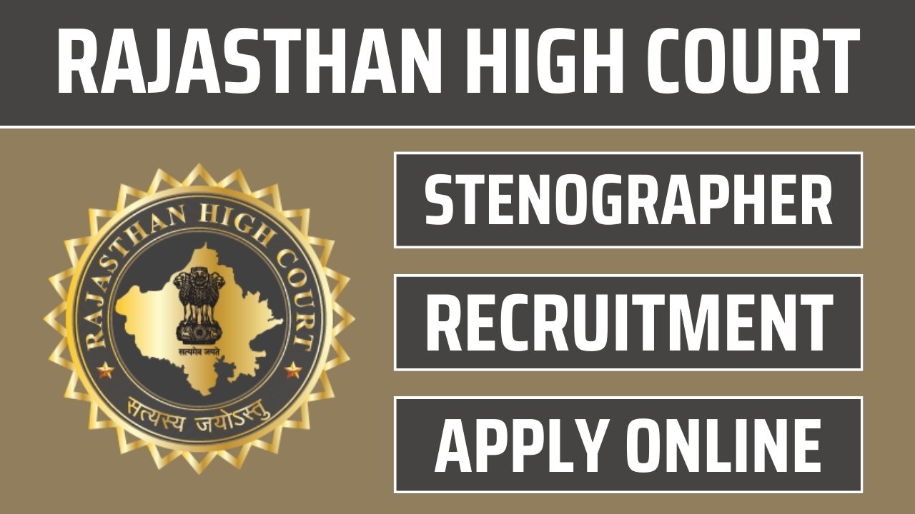 Rajasthan High Court Stenographer Recruitment